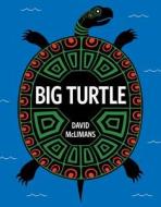Big Turtle di David McLimans edito da Walker & Company