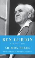 Ben-Gurion di Shimon Peres edito da SCHOCKEN BOOKS INC