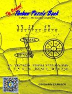 The Original Theban Puzzle Book - Volume 1: The Journey Continues di Gealhain Samlach edito da Goldenphi Press, LLC