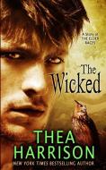 The Wicked di Thea Harrison edito da Teddy Harrison LLC