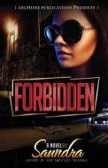 Forbidden di Author Saundra, Saundra edito da Delphine Publications