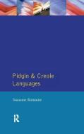 Pidgin and Creole Languages di Suzanne Romaine edito da Taylor & Francis Ltd