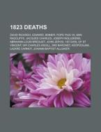 1823 deaths di Source Wikipedia edito da Books LLC, Reference Series