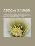 Primulales Cronquist : Myrsinaceae Cro di Source Wikipedia edito da Books LLC, Wiki Series