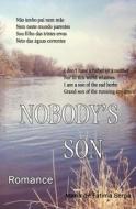 Nobody's Son di Maria Serpa edito da Booksurge Publishing