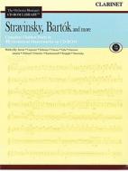 Stravinsky, Bartok and More, Volume 8: Clarinet [With CDROM] edito da Hal Leonard Publishing Corporation