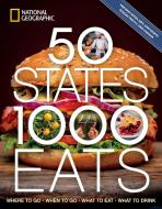 50 States, 1,000 Eats di Joe Yogerst edito da National Geographic Society