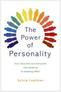 The Power of Personality di Sylvia Loehken edito da John Murray Press
