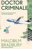 Doctor Criminale di Malcolm Bradbury edito da Pan Macmillan