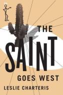 The Saint Goes West di Leslie Charteris edito da THOMAS & MERCER