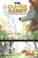 The Clever Rabbit: An Iranian Graphic Folktale di Golriz Golkar edito da PICTURE WINDOW BOOKS