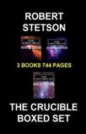 The Crucible Boxed Set di Robert Stetson edito da Createspace