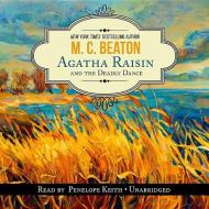 Agatha Raisin and the Deadly Dance di M. C. Beaton edito da Blackstone Audiobooks