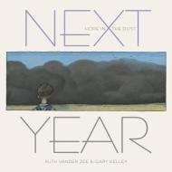 Next Year di Ruth Vander Zee edito da CREATIVE ED