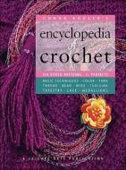 Donna Kooler's Encyclopedia of Crochet (Leisure Arts #15906) di Donna Kooler, Kooler Design Studio edito da Leisure Arts