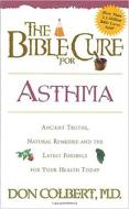 The Bible Cure for Asthma di Don Colbert edito da CREATION HOUSE