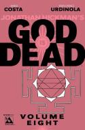 God Is Dead, Volume 8 di Mike Costa edito da AVATAR PR