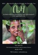 Beza, Who Saved the Forest of Ethiopia, One Church at a Time, a Conservation Story -Amharic Version di Meg Lowman edito da Peppertree Press