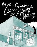 The Customer is Always Wrong di Mimi Pond edito da Drawn and Quarterly