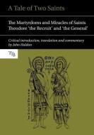 A Tale of Two Saints di John Haldon edito da Liverpool University Press