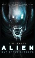 Alien - Out of the Shadows (Book 1) di Tim Lebbon edito da Titan Books Ltd