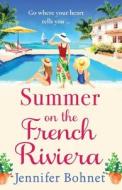 Summer on the French Riviera Summer on the French Riviera