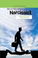 Break Free From A Narcissist di MacBride Shannon MacBride edito da Smart Online Ltd