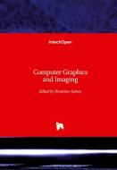 Computer Graphics and Imaging edito da IntechOpen
