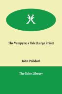 The Vampyre; A Tale di John Polidori edito da PAPERBACKSHOPS.CO