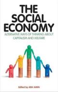 The Social Economy di Ash Amin edito da Zed Books Ltd