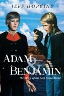 Adam & Benjamin di Jeff Hopkins edito da MoshPit Publishing