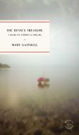 The Devil's Treasure di Mary Gaitskill edito da MCNALLY ED