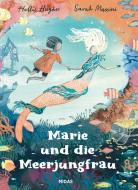 Marie und die Meerjungfrau di Hollie Hughes edito da Midas Verlag Ag