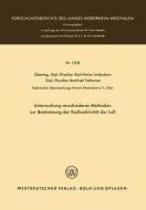 Untersuchung verschiedener Methoden zur Bestimmung der Radioaktivität der Luft di Karl-Heinz Lindackers edito da VS Verlag für Sozialwissenschaften