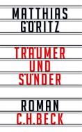 Träumer und Sünder di Matthias Göritz edito da Beck C. H.