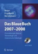 Das Blaue Buch 2007-2008: Chemotherapie-Manual Hamatologie Und Internistische Onkologie edito da Springer