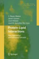 Protein-Lipid Interactions edito da Springer Berlin Heidelberg