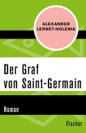 Der Graf von Saint-Germain di Alexander Lernet-Holenia edito da FISCHER Taschenbuch