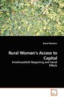 Rural Women's Access to Capital di Diana Fletschner edito da VDM Verlag