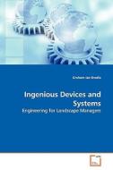 Ingenious Devices and Systems di Graham Ian Brodie edito da VDM Verlag