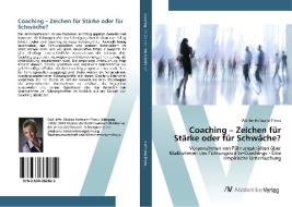 Coaching - Zeichen für Stärke oder für Schwäche? di Wiebke Hofmann-Thews edito da AV Akademikerverlag