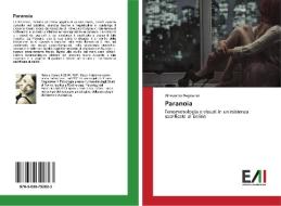Paranoia di Alessandra Degioanni edito da Edizioni Accademiche Italiane