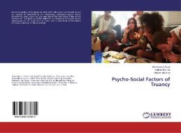 Psycho-Social Factors of Truancy di Muhammad Aqeel, Asghar Ali shah, Hasam bin Iqbal edito da LAP Lambert Academic Publishing