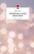 schrieb am 1.1.2024 dieses Buch. Life is a Story - story.one di Sabine Rieker edito da story.one publishing
