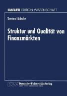 Struktur und Qualität von Finanzmärkten edito da Deutscher Universitätsverlag