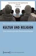 Kultur und Religion edito da Transcript Verlag