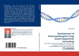 Development of Entomopathogenic fungi based biopesticide technology di Satilal Patil edito da LAP Lambert Acad. Publ.