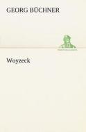 Woyzeck di Georg B. Chner, Georg Buchner edito da Tredition Classics