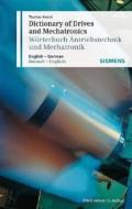 Dictionary Of Drives And Mechatronics/worterbuch Antriebstechnik Und Mechatronik di Thomas Antoni edito da Publicis Mcd Verlag,germany