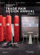 Trade Fair Design Annual 2018 / 19 di Sabine Marinescu, Janina Poesch edito da AV Edition GmbH